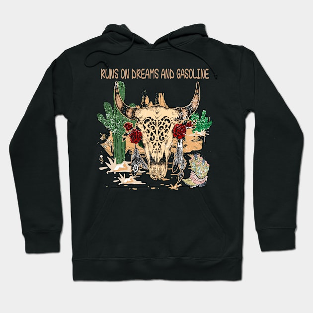 Runs On Dreams And Gasoline Westerns Deserts Cactus Bull Skull Hoodie by Beetle Golf